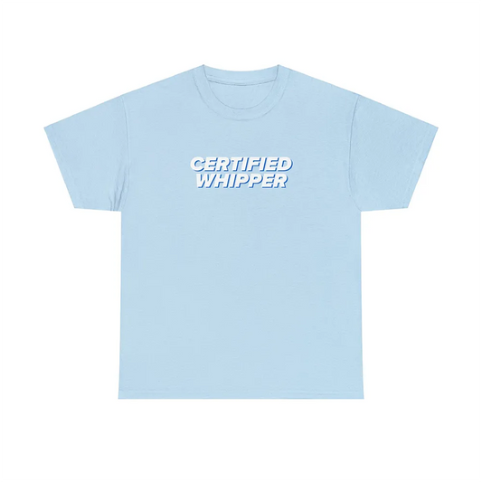 Certified Whipper Blue T-Shirt